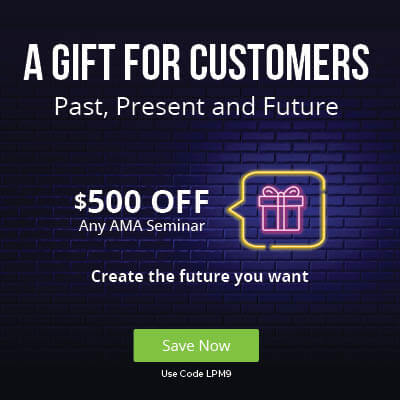 A Gift for Customers - $500 OFF Any AMA Seminar