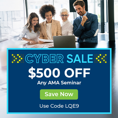 Cyber Sale - $500 OFF Any AMA Seminar