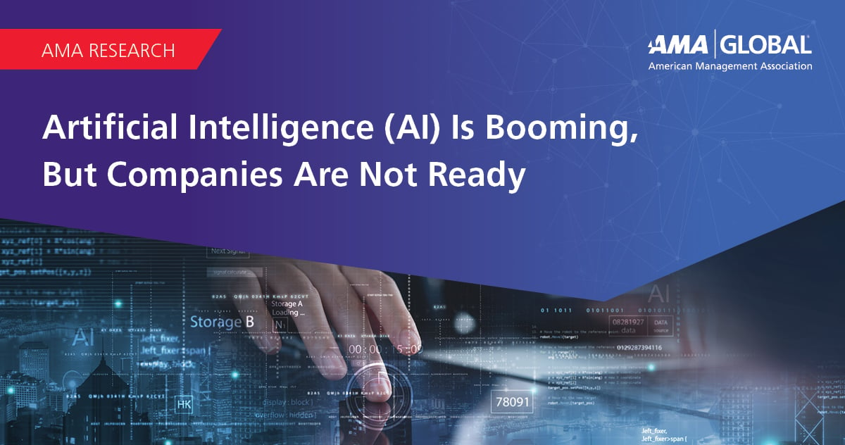 Artificial Intelligence (AI) is Booming, But Companies Are Not Ready