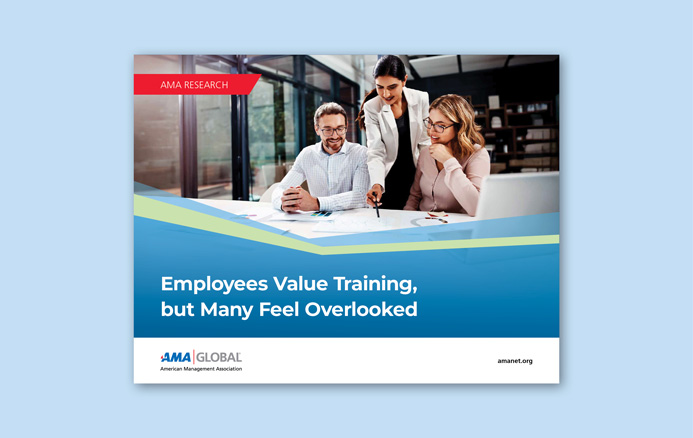 Complimentary AMA Whitepaper: Employees Value Training, but Many Feel Overlooked