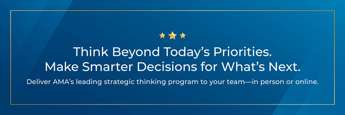 Bring to Your Company: Strategic Thinking