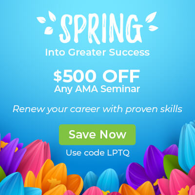 Spring Into Greater Success—$500 OFF Any AMA Seminar
